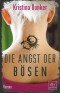 Die Angst der Bösen