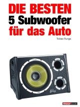 Die besten 5 Subwoofer für das Auto