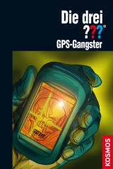 Die drei ??? GPS-Gangster (drei Fragezeichen)