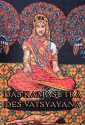 Das Kamasutra des Vatsyayana