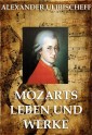 Mozarts Leben und Werke