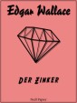 Edgar Wallace - Der Zinker