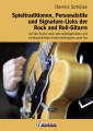 Spieltraditionen, Personalstile und Signature-Licks der Rock and Roll-Gitarre