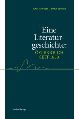 Eine Literaturgeschichte: Österreich seit 1650