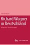 Richard Wagner in Deutschland