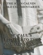 John Calvin's Commentaries On St. Paul's Epistles To The Galatians And Ephesians