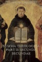 Summa Theologica Part II ("Secunda Secundae")