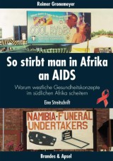 So stirbt man in Afrika an Aids
