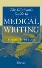 Clinician's Guide to Medical Writing