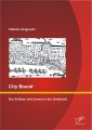 City Bound: Das Erleben und Lernen in der Großstadt