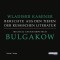 Michail Afanasjewitsch Bulgakow - Berichte aus den Tiefen der russischen Literatur  -