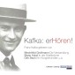 Kafka: erHören!