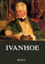 Ivanhoe - Erweiterte Originalausgabe
