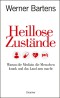 Heillose Zustände