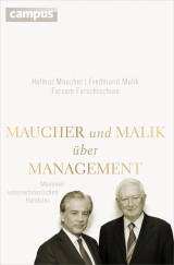 Maucher und Malik über Management