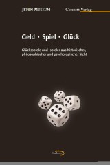 Geld - Spiel - Glück