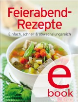 Feierabend-Rezepte