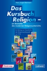 Das Kursbuch Religion - ein Bestseller des modernen Religionsunterrichts