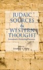 Judaic Sources and Western Thought