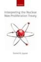 Interpreting the Nuclear  Non-Proliferation Treaty