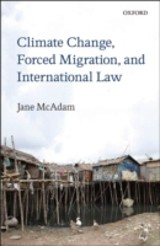 Climate Change, Forced Migration, and International Law