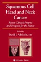 Squamous Cell Head and Neck Cancer