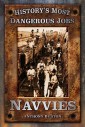 History's Most Dangerous Jobs: Navvies