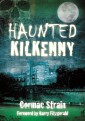 Haunted Kilkenny