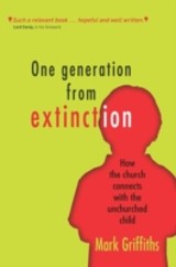 One Generation from Extinction