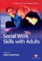 Social Work Skills with Adults