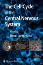 The Cell Cycle in the Central Nervous System