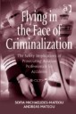 Flying in the Face of Criminalization