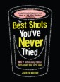 Best Shots You've Never Tried