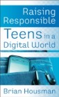 Raising Responsible Teens in a Digital World