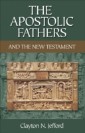 Apostolic Fathers and the New Testament