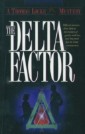 Delta Factor (Thomas Locke Mystery Book #1)