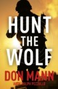 SEAL Team Six Book 1: Hunt the Wolf