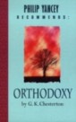 Philip Yancey Recommends: Orthodoxy
