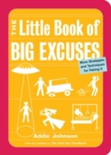 Little Book of Big Excuses