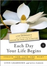 Each Day Your Life Begins, Part Four