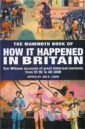 Mammoth Book of How it Happened in Britain