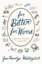 For Better or Worse