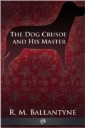 Dog Crusoe and His Master