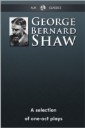 George Bernard Shaw - A Selection of One-Act Plays