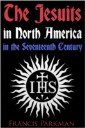 Jesuits in North America in the Seventeenth Century
