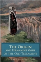 Origin and Permanent Value of the Old Testament