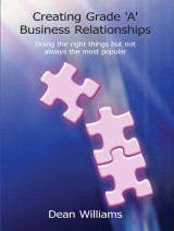 Creating Grade 'A' Business Relationships