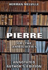 Pierre: Or, The Ambiguities