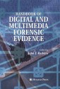 Handbook of Digital and Multimedia Forensic Evidence