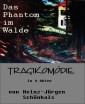 Das Phantom im Walde